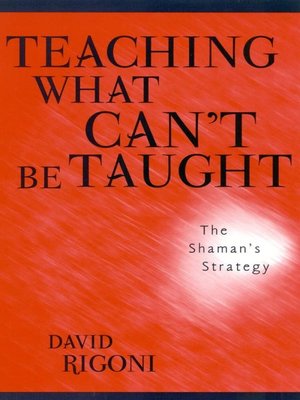cover image of Teaching What Can't Be Taught